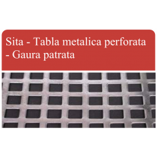 Sita - Tabla metalica perforata gaura patrata 40x40 mm